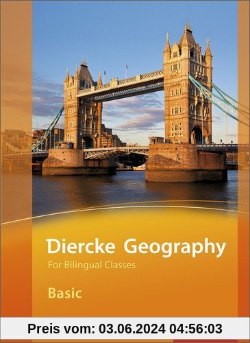 Diercke Geography for bilingual classes: Diercke Geography Bilingual - Ausgabe 2015: Basic Textbook (Kl. 5/6)